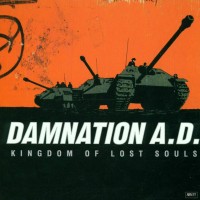Purchase Damnation A.D. - Kingdom Of Lost Souls