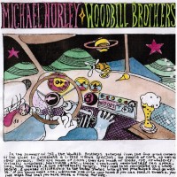 Purchase Michael Hurley - Woodbill Brothers