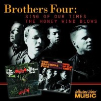Purchase The Brothers Four - Sing Of Our Times & Honey Wind Blows