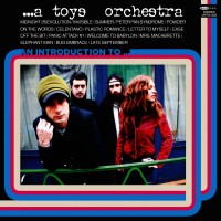 Purchase A Toys Orchestra - An Introduction To...