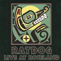 Purchase Ratdog - Live At Roseland CD1