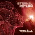 Buy Zubzub - Eternal Return Mp3 Download