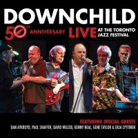 Purchase Downchild Blues Band - Downchild 50Th Anniversary Live At The Toronto Jazz Festival