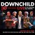 Buy Downchild Blues Band - Downchild 50Th Anniversary Live At The Toronto Jazz Festival Mp3 Download