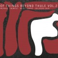 Buy Joe McPhee - Of Things Beyond Thule Vol. 2 Mp3 Download