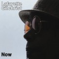 Buy Lafayette Gilchrist - Now CD1 Mp3 Download