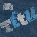 Buy Le Vent Du Nord - Tetu Mp3 Download