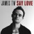 Buy James TW - Say Love (CDS) Mp3 Download
