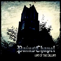 Purchase Pains Chapel - King Of The Calling