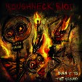 Buy The Roughneck Riot - Burn It To The Ground Mp3 Download