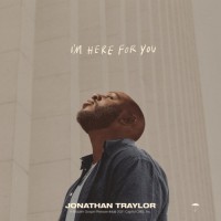 Purchase Jonathan Traylor - I'm Here For You (EP)