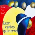 Buy Juan Carlos Quintero - Table For Five! Mp3 Download