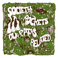 Purchase The Society Of Rockets - Our Paths Related