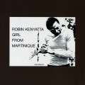 Buy Robin Kenyatta - Girl From Martinique (Vinyl) Mp3 Download