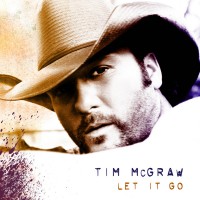 Purchase Tim McGraw - Let It Go (With Bonus Track)