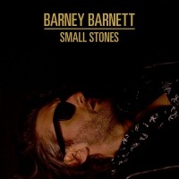 Purchase Barney Barnett - Small Stones