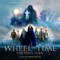 Purchase Lorne Balfe - The Wheel Of Time: The First Turn (Amazon Original Series Soundtrack)