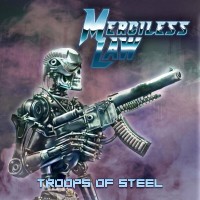 Purchase Merciless Law - Troops Of Steel