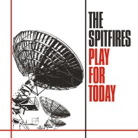 Purchase The Spitfires - Play For Today (Vinyl)