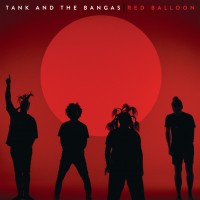 Purchase Tank And The Bangas - Red Balloon