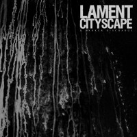 Purchase Lament Cityscape - A Darker Discharge