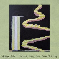 Purchase Porridge Radio - Waterslide, Diving Board, Ladder To The Sky