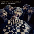 Buy Man With A Mission - Break And Cross The Walls I Mp3 Download