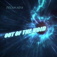Purchase Dream Aria - Out Of The Void