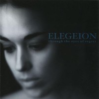 Purchase Elegeion - Through The Eyes Of Regret