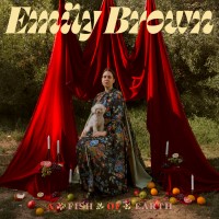 Purchase Emily Brown - A Fish Of Earth