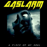 Purchase Gaslarm - A Piece Of My Soul