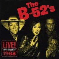 Purchase The B-52's - Live! Rock 'n Rockets 1998 (Limited Edition)