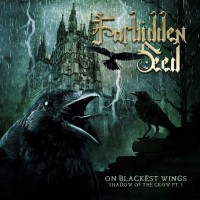 Purchase Forbidden Seed - On Blackest Wings, Shadow Of The Crow (Pt. 1)
