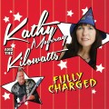 Buy Kathy Murray & The Kilowatts - Fully Charged Mp3 Download