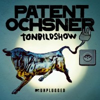 Purchase Patent Ochsner - MTV Unplugged Tonbildshow