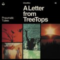 Buy Pneumatic Tubes - A Letter From Treetops Mp3 Download