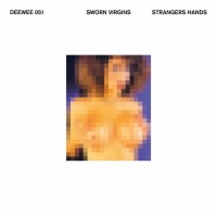 Purchase Sworn Virgins - Strangers Hands (EP)