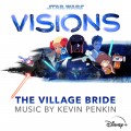 Purchase Kevin Penkin - Star Wars: Visions - The Village Bride Mp3 Download