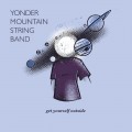 Buy Yonder Mountain String Band - Get Yourself Outside Mp3 Download