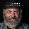 Buy P K Mayo - Simple Search For Truth Mp3 Download