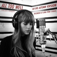 Purchase Taylor Swift - All Too Well (Sad Girl Autumn Version)