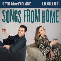 Purchase Seth MacFarlane - Songs From Home (With Liz Gillies)