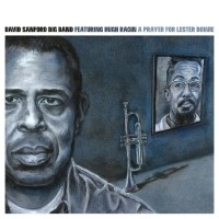 Purchase David Sanford Big Band - A Prayer For Lester Bowie