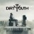 Buy The Dirty Youth - Project:19 Mp3 Download