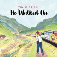 Purchase Tim O'Brien - He Walked On