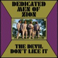 Buy Dedicated Men Of Zion - The Devil Don't Like It Mp3 Download