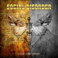 Purchase Social Disorder - Love 2 Be Hated