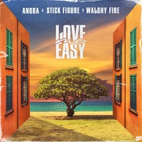 Purchase Anora, Stick Figure & Walshy Fire - Love Me Easy (CDS)