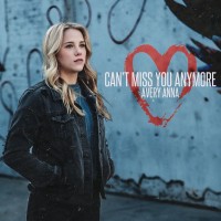 Purchase Avery Anna - Can't Miss You Anymore (CDS)