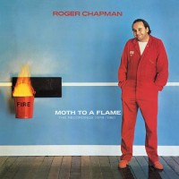Purchase Roger Chapman - Moth To A Flame: The Recordings 1979-1981 CD1
